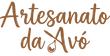 Artesanato da Avó